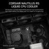REFRIGERACION LIQUIDA CPU CORSAIR NAUTILUS 240MM BLACK - Imagen 3